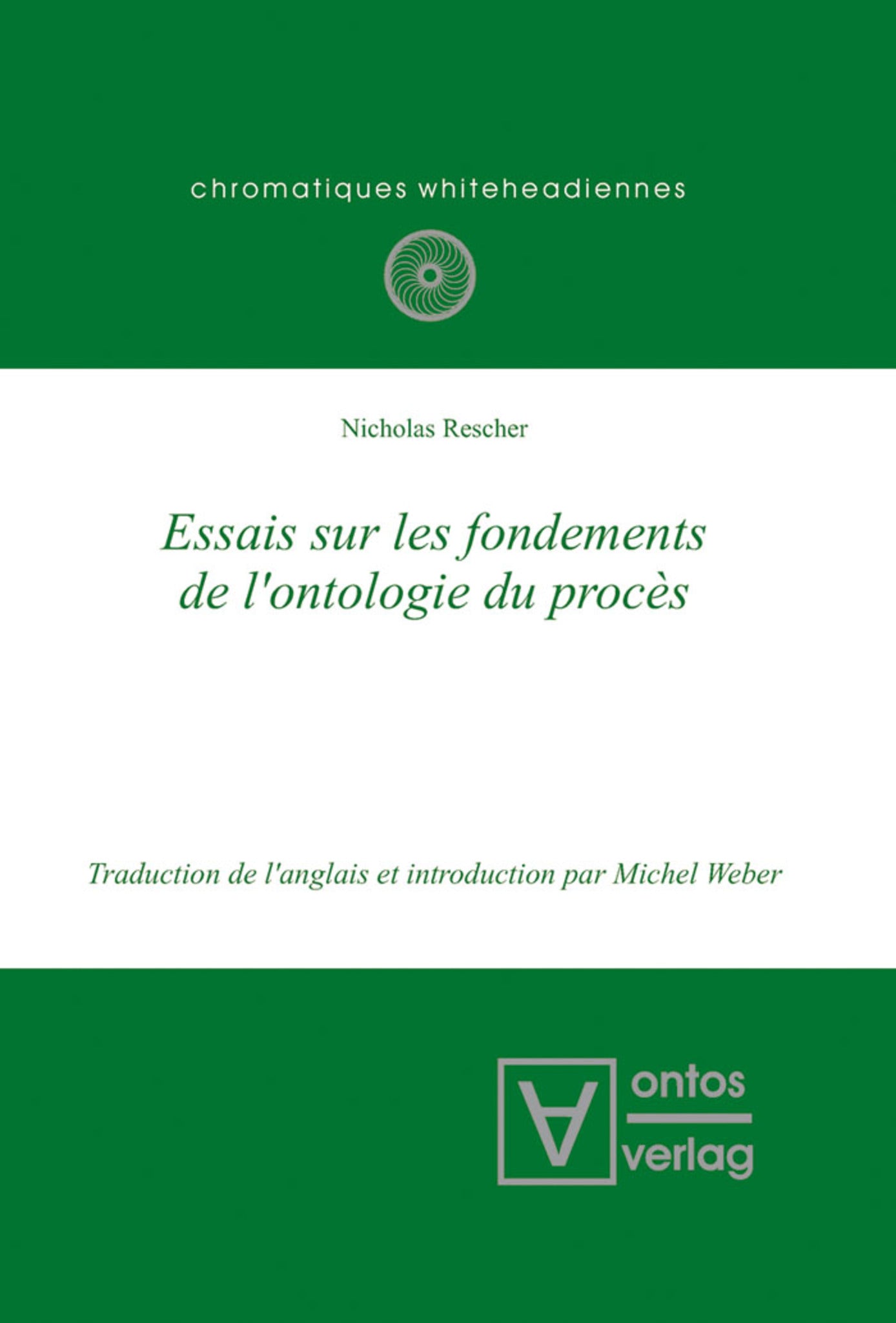 Essais sur les fondements de l'ontologie du procès